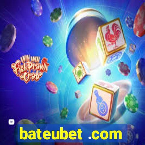 bateubet .com